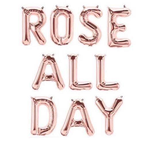 Rose all Day Rose Gold 16" Balloon Banner | Multiple phrases!